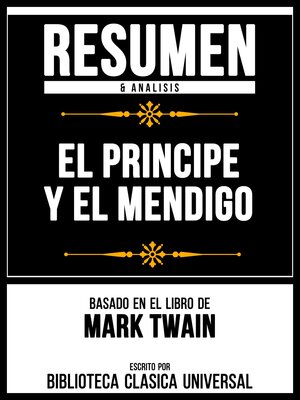 cover image of Resumen & Analisis--El Principe Y El Mendigo--Basado En El Libro De Mark Twain